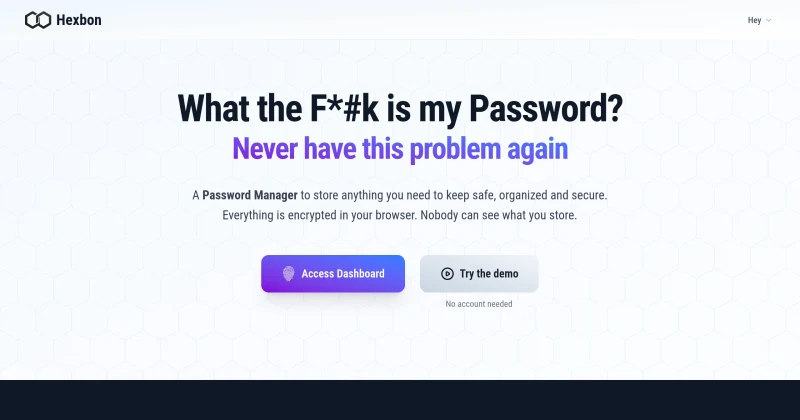 The Hexbon landing page, headed What the F*#k is my Password?